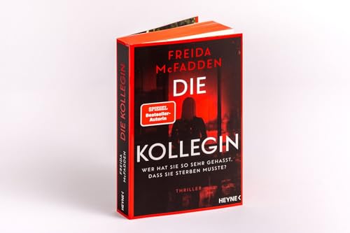 amazon/books Die Kollegin – Wer hat sie so sehr gehasst dass sie sterben musste?: Thriller – Von der Autorin des Weltbestsellers »Wenn sie wüsste«. - Mit farbig gestaltetem Buchschnitt : McFadden Freida Gravert Astrid: Am Nur für heute