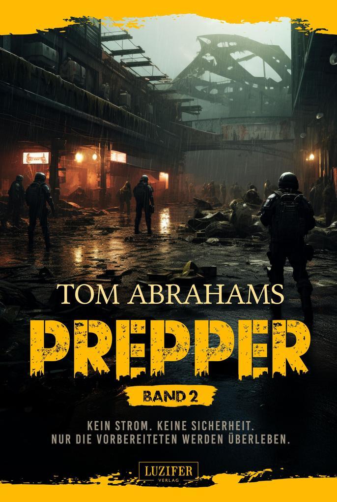 ebook Tom Abrahams: PREPPER - Band 2 bei ebook.de Blitzangebot