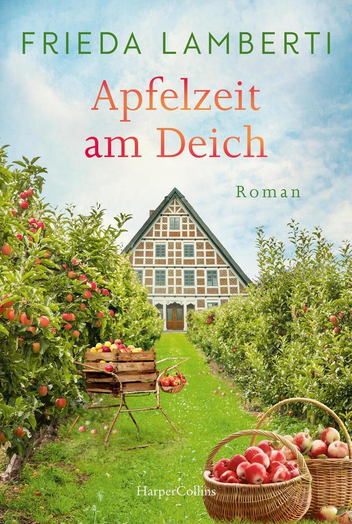 ebook Frieda Lamberti: Apfelzeit am Deich bei ebook.de