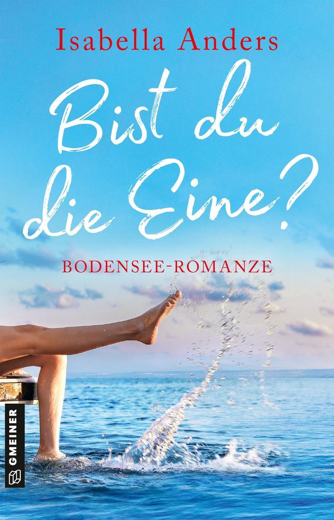ebook Isabella Anders: Bist du die Eine? bei ebook.de