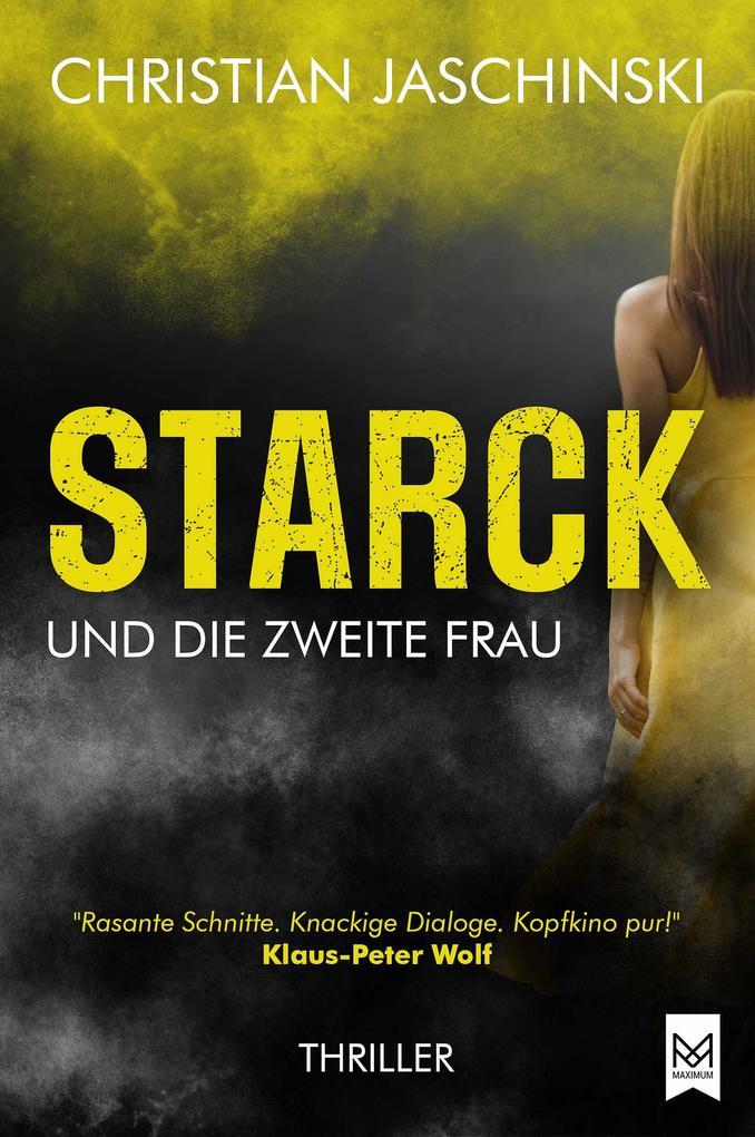 ebook Christian Jaschinski: STARCK und die zweite Frau bei ebook.de