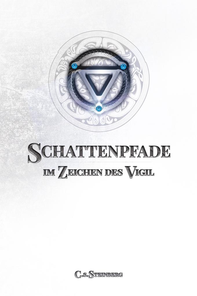ebook C. S. Steinberg: Schattenpfade - Teil 2 von 2 bei ebook.de Verkauf