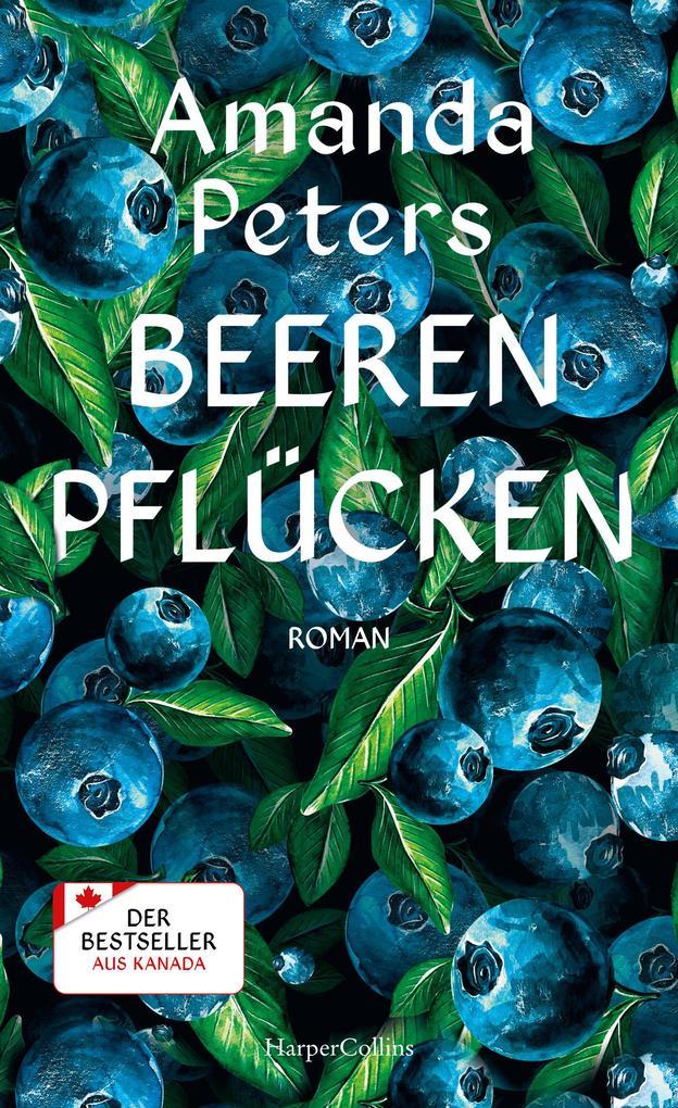 ebook Amanda Peters: Beeren pflücken bei ebook.de Neuheiten