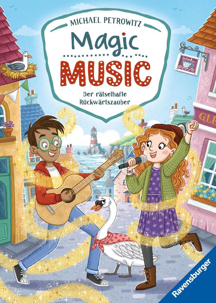 ebook Michael Petrowitz: Magic Music Band 1 - Der rätselhafte Rückwärtszauber bei ebook.de
