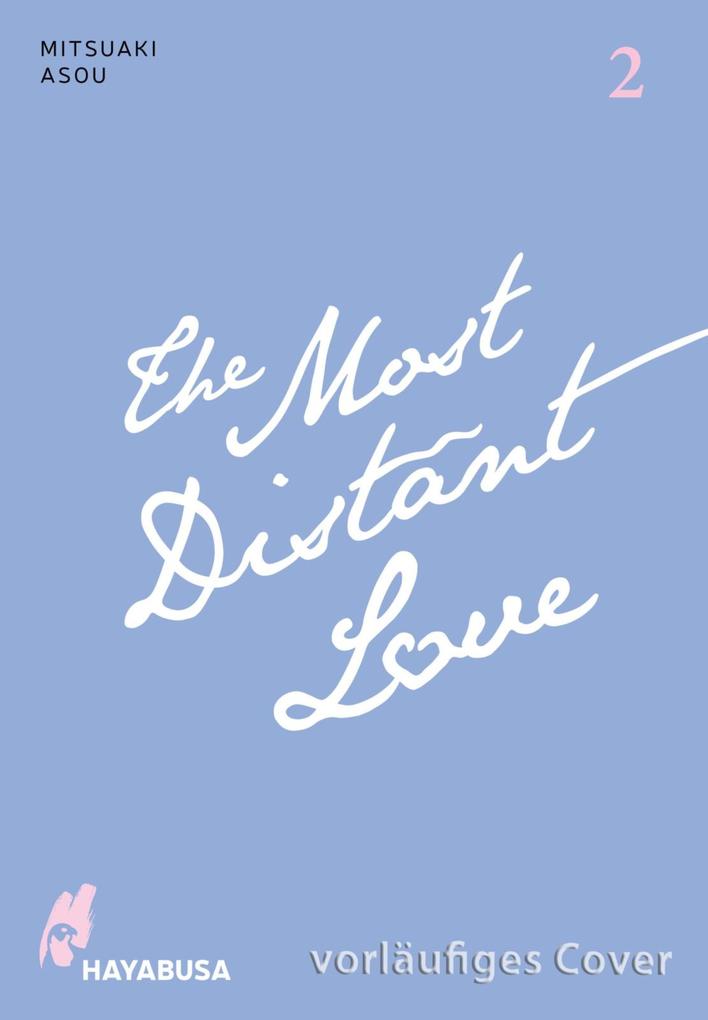 ebook Mitsuaki Asou: The Most Distant Love 2 bei ebook.de