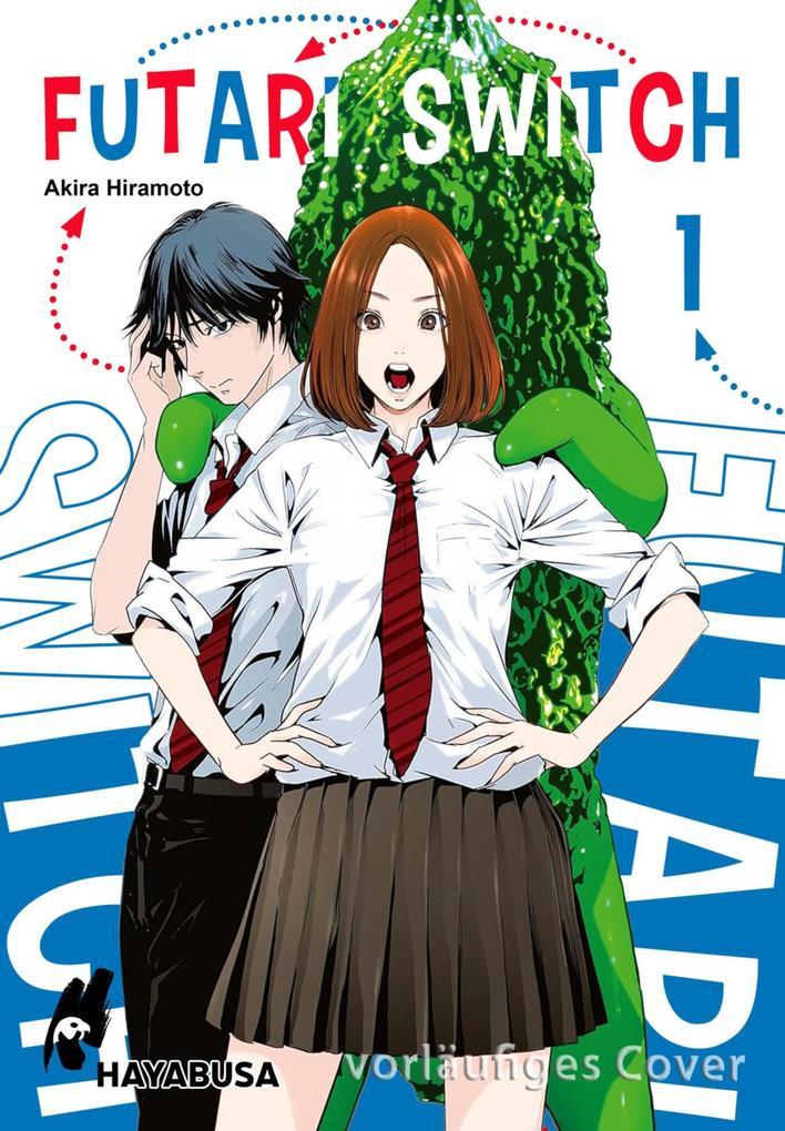ebook Akira Hiramoto: Futari Switch 1 bei ebook.de Nur noch ein Tag übrig