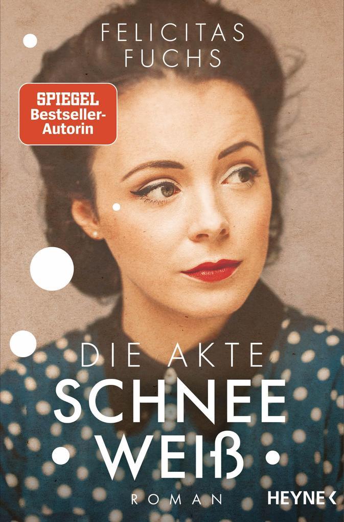 ebook Felicitas Fuchs: Die Akte Schneeweiß bei ebook.de