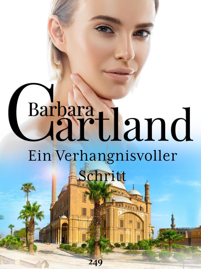 ebook Barbara Cartland: Ein Verhangnisvoller Schritt bei ebook.de Online Shopping