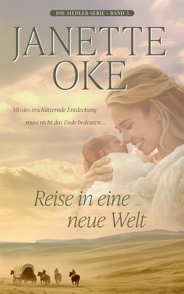ebook Janette Oke: Reise in eine neue Welt bei ebook.de