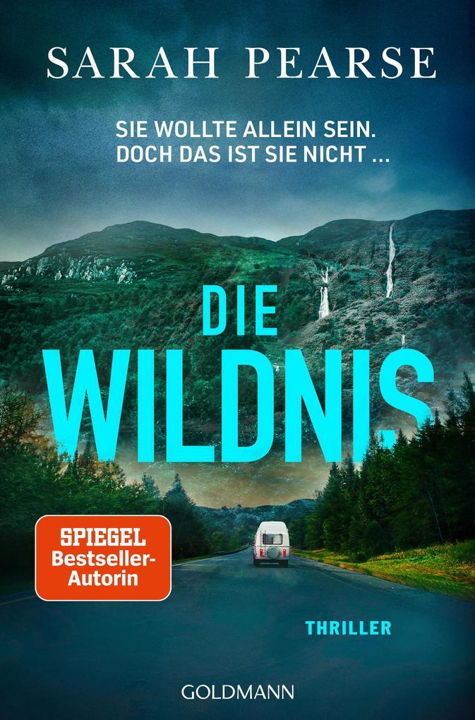 ebook Sarah Pearse: Die Wildnis bei ebook.de Heißer Verkauf