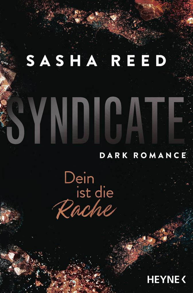 ebook Sasha Reed: Syndicate - Dein ist die Rache bei ebook.de