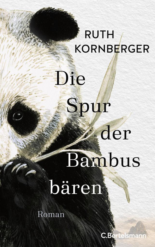 ebook Ruth Kornberger: Die Spur der Bambusbären bei ebook.de VIP-Rabatte