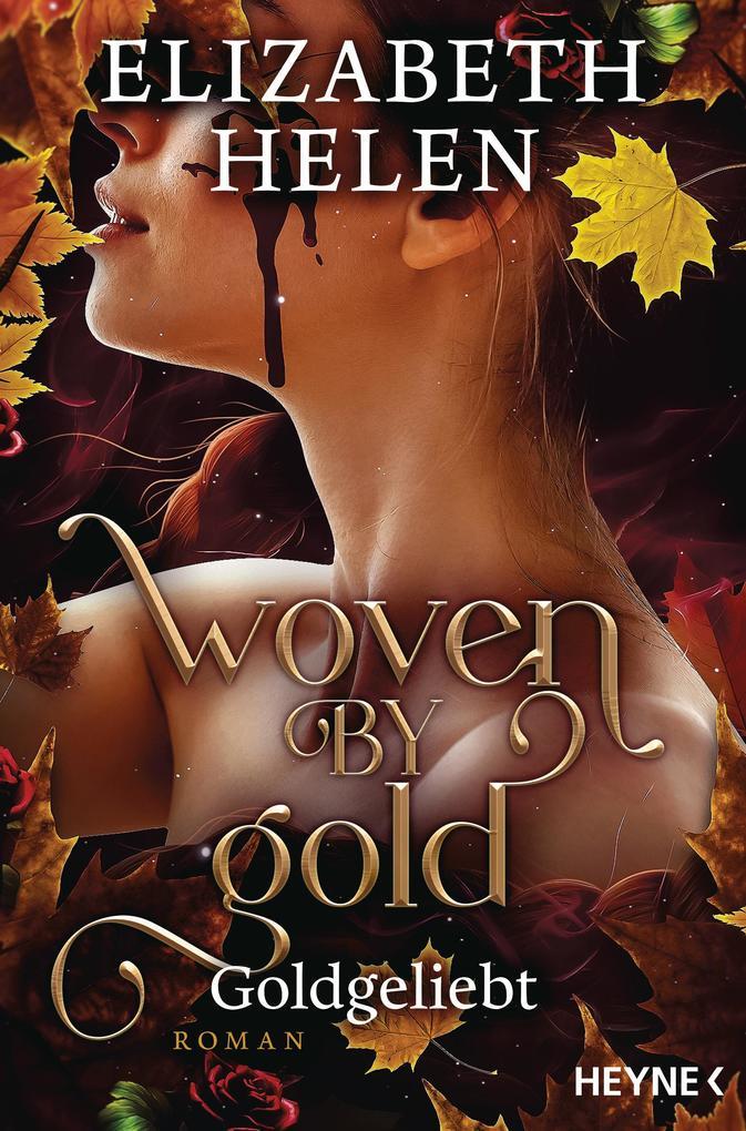 ebook Elizabeth Helen: Woven by Gold - Goldgeliebt bei ebook.de Tägliche Deals