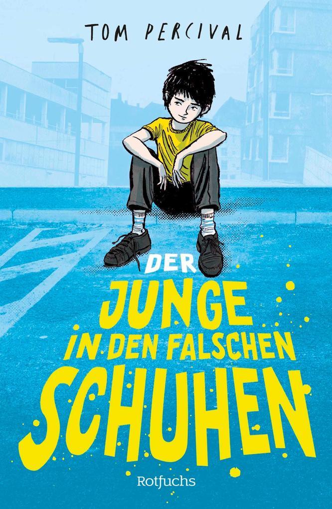 ebook Tom Percival: Der Junge in den falschen Schuhen bei ebook.de