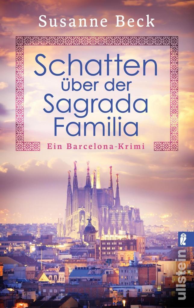 ebook Susanne Beck: Schatten über der Sagrada Familia bei ebook.de 50% Rabatt mit kostenlosem Versand