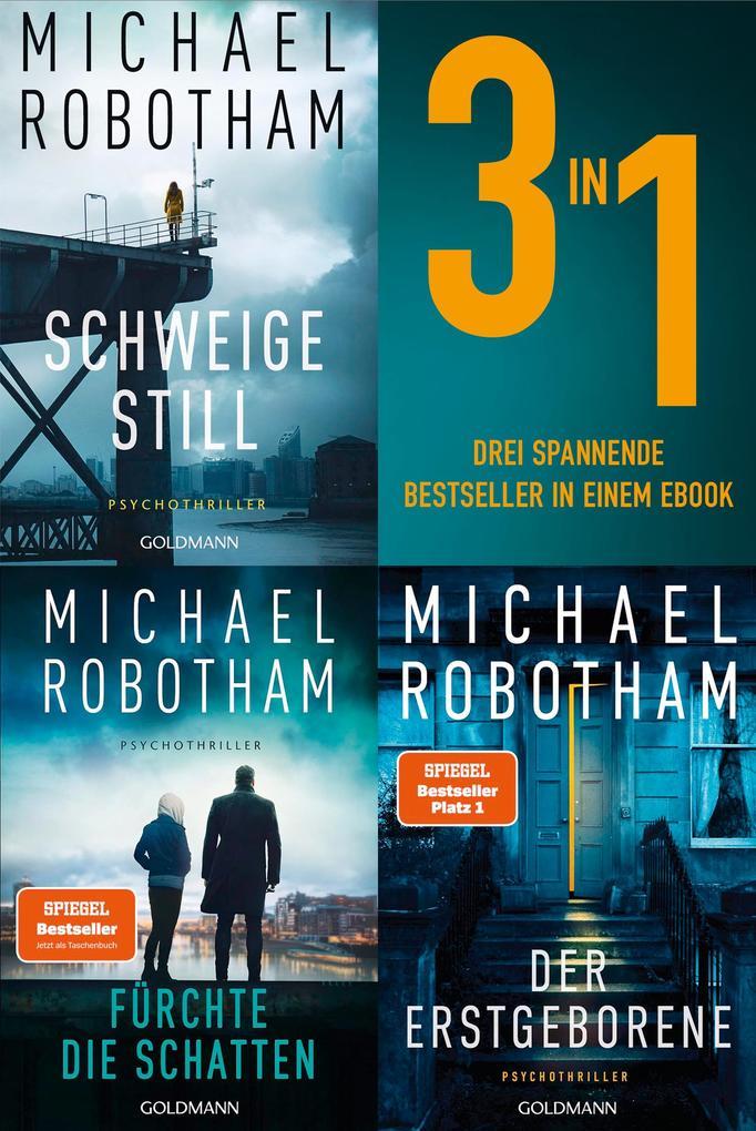 ebook Michael Robotham: Cyrus Haven Band 1-3: Schweige still/ Fürchte die Schatten/ Der Erstgeborene bei ebook.de