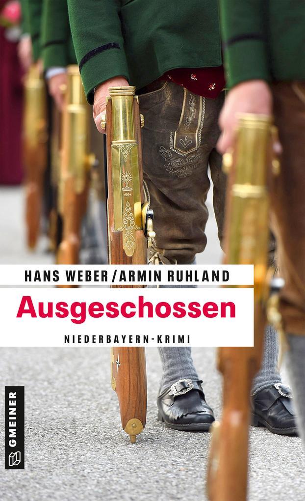ebook Hans Weber Armin Ruhland: Ausgeschossen bei ebook.de Exklusivangebot