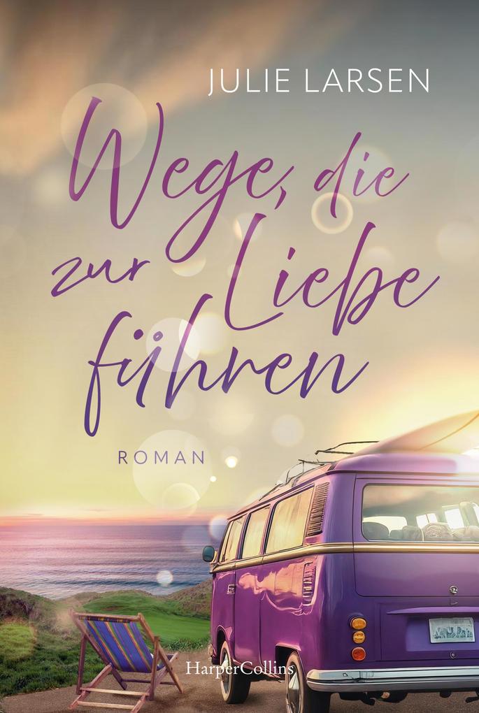 ebook Julie Larsen: Wege die zur Liebe führen bei ebook.de Letzte 3 Tage
