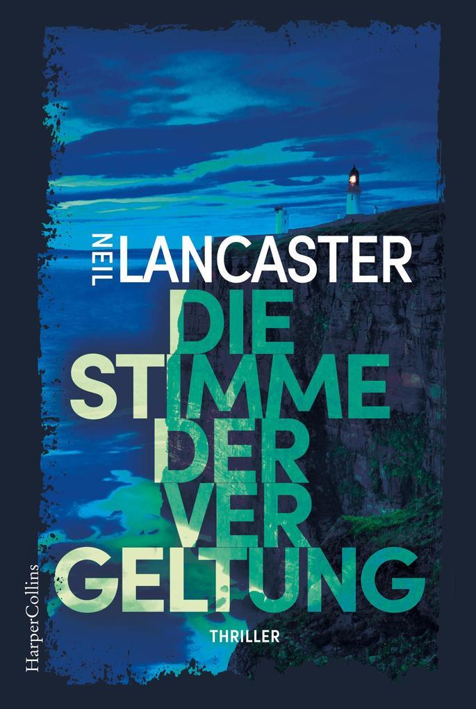 ebook Neil Lancaster: Die Stimme der Vergeltung bei ebook.de