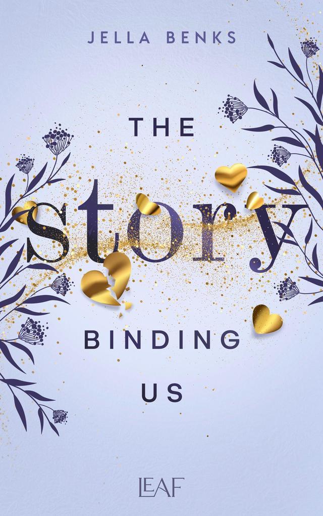 ebook Jella Benks: The Story Binding Us bei ebook.de Online