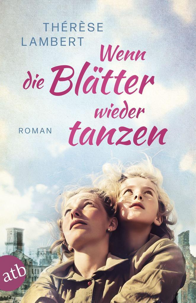 ebook Thérèse Lambert: Wenn die Blätter wieder tanzen bei ebook.de Discount Store für neue Produkte