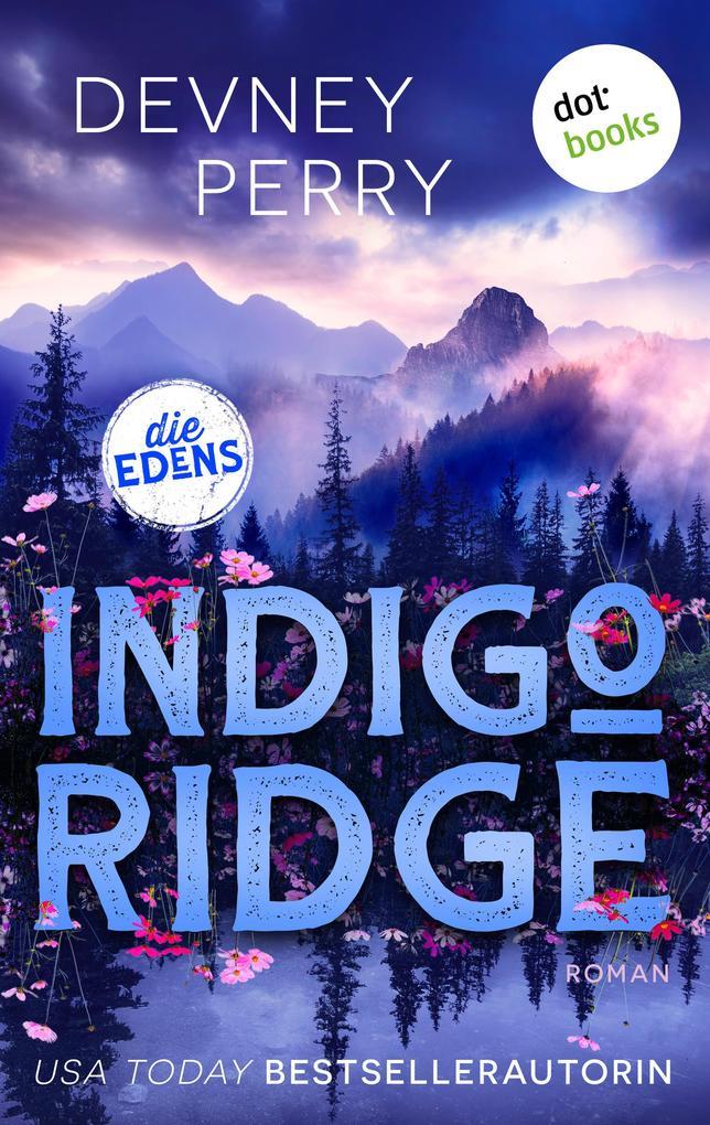 ebook Devney Perry: Indigo Ridge bei ebook.de