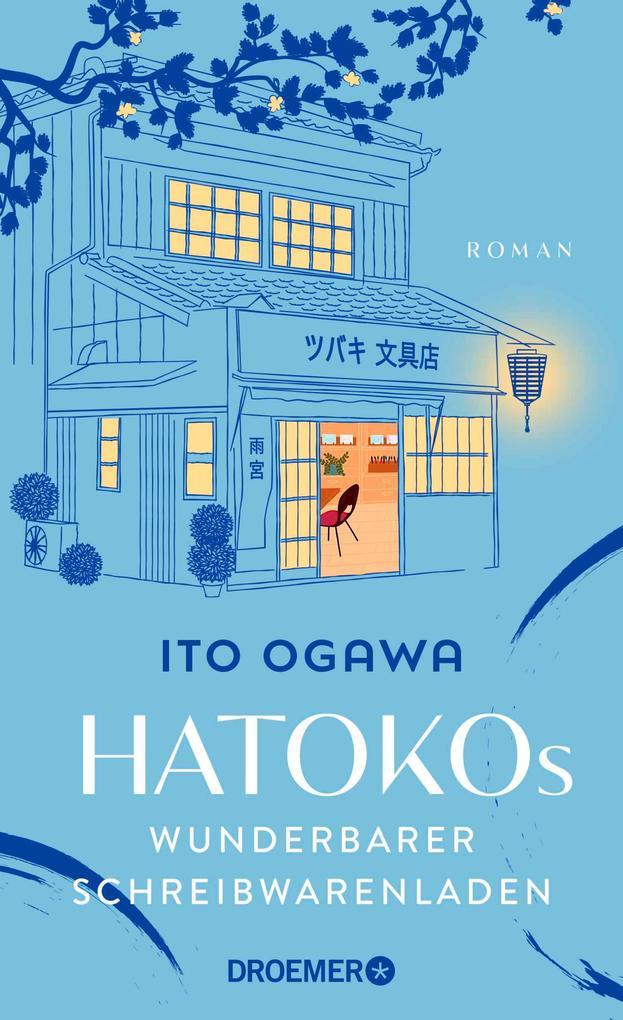 ebook Ito Ogawa: Hatokos wunderbarer Schreibwarenladen bei ebook.de zollfrei