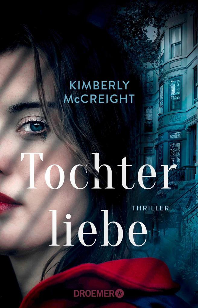 ebook Kimberly Mccreight: Tochterliebe bei ebook.de Meist gekauft