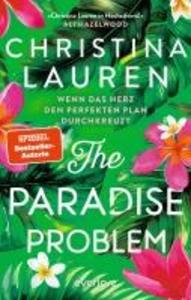 ebook Christina Lauren: The Paradise Problem - Wenn das Herz den perfekten Plan durchkreuzt bei ebook.de