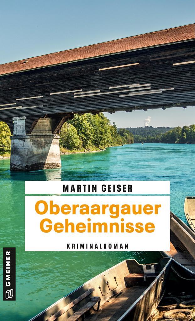 ebook Martin Geiser: Oberaargauer Geheimnisse bei ebook.de Online Outlet