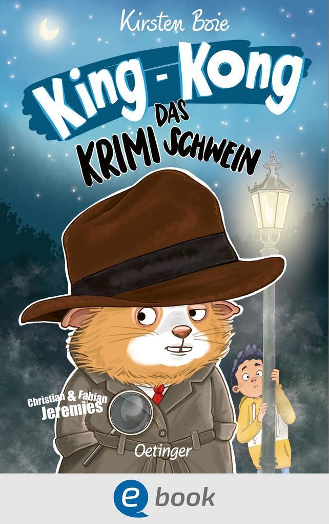 ebook Kirsten Boie: King-Kong das Krimischwein bei ebook.de 50% Rabatt mit kostenlosem Versand