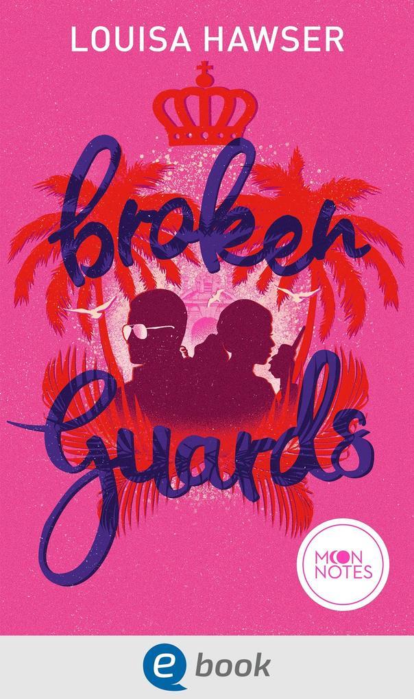 ebook Louisa Hawser: Palace of Monaco 2. Broken Guards bei ebook.de