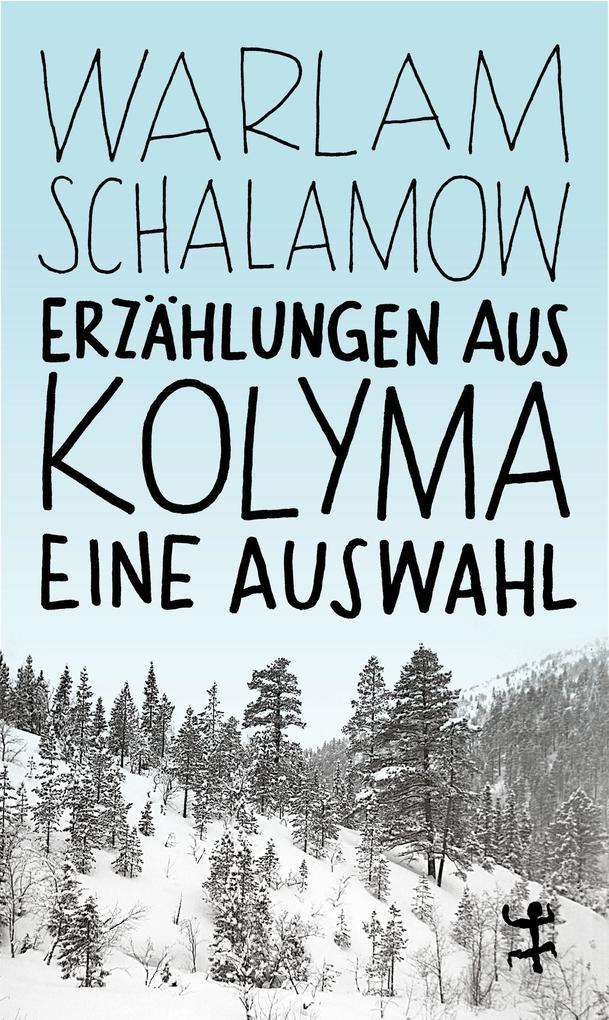 ebook Warlam Schalamow: Erzählungen aus Kolyma bei ebook.de Kostenloser Versand