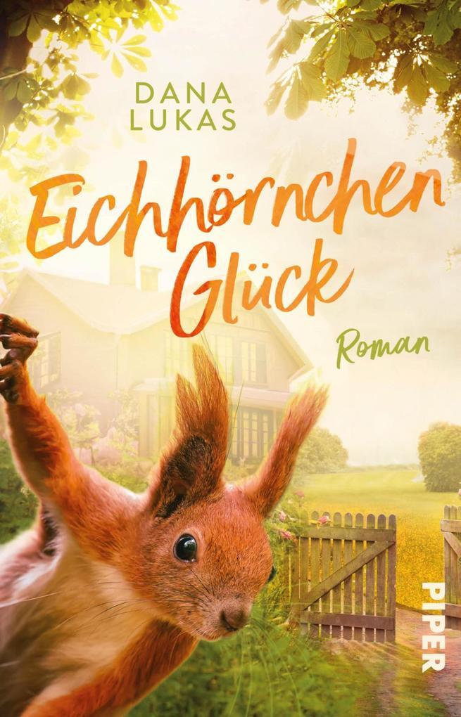 ebook Dana Lukas: Eichhörnchenglück bei ebook.de