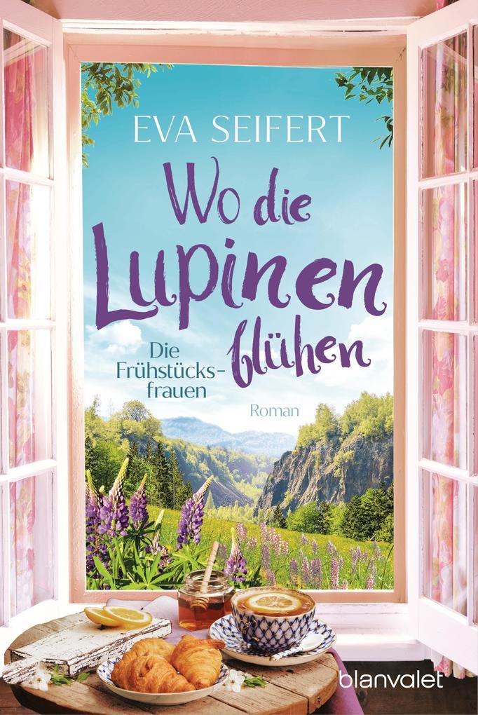 ebook Eva Seifert: Wo die Lupinen blühen bei ebook.de