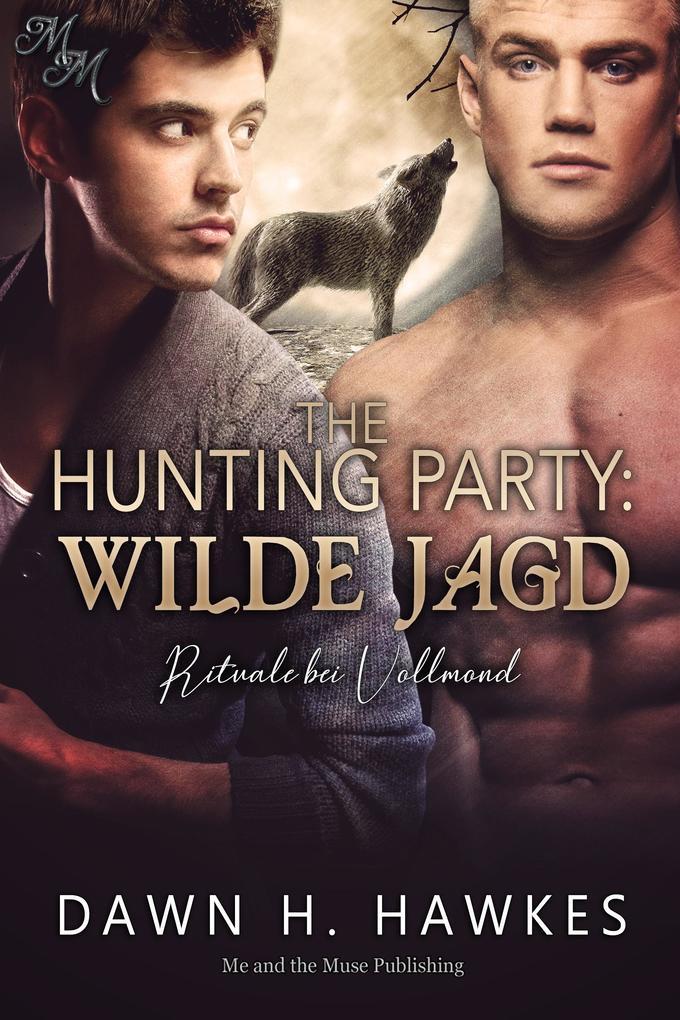 ebook Dawn H. Hawkes: The Hunting Party: Wilde Jagd bei ebook.de Black Friday Preise