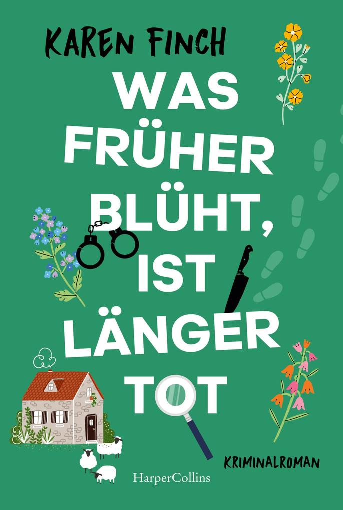 ebook Karen Finch: Was früher blüht ist länger tot bei ebook.de 50% Rabatt für begrenzte Zeit