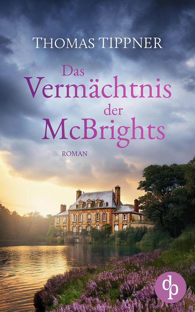 ebook Thomas Tippner: Das Vermächtnis der McBrights bei ebook.de Exklusivangebot