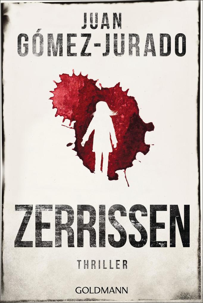 ebook Juan Gómez-Jurado: Zerrissen bei ebook.de