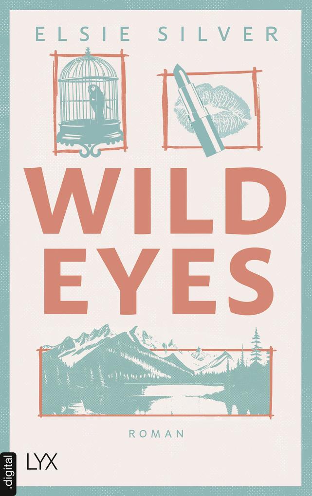 ebook Elsie Silver: Wild Eyes bei ebook.de Begrenzte Freigabe