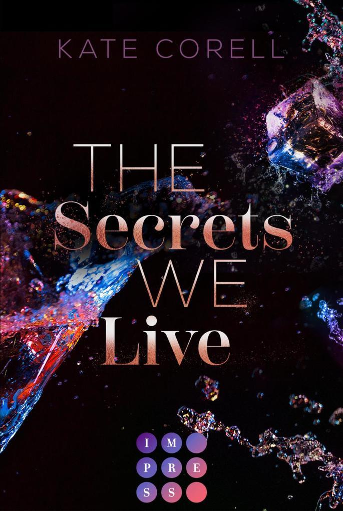 ebook Kate Corell: The Secrets We Live (Brouwen Dynasty 2) bei ebook.de