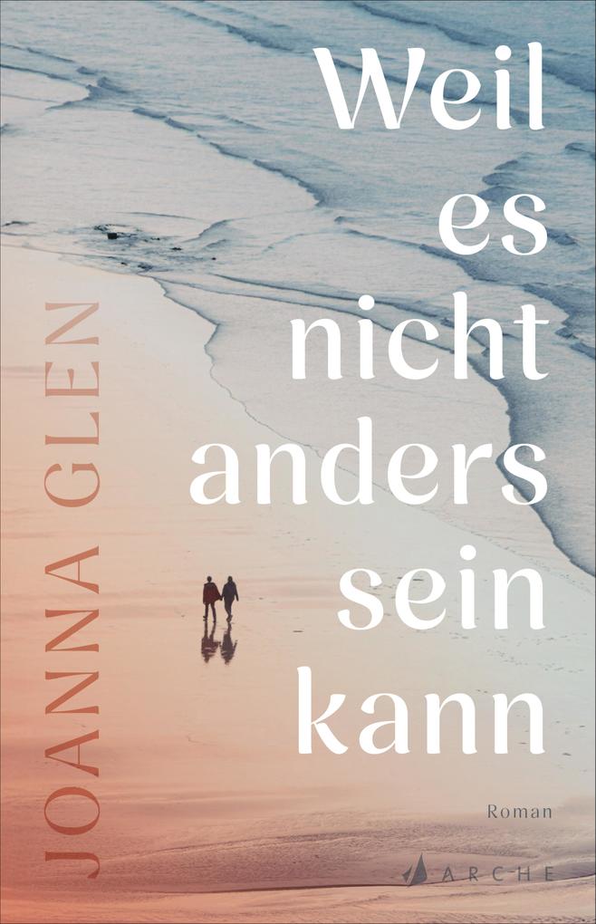 ebook Joanna Glen: Weil es nicht anders sein kann bei ebook.de