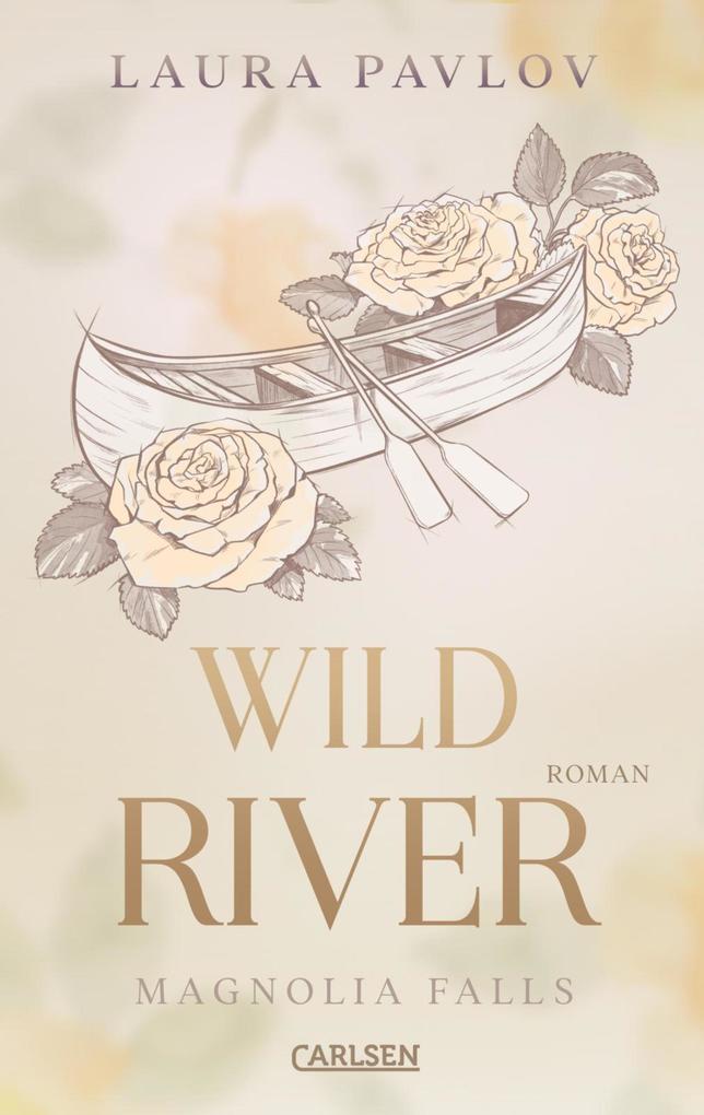 ebook Laura Pavlov: Magnolia Falls 2: Wild River bei ebook.de Günstig kaufen