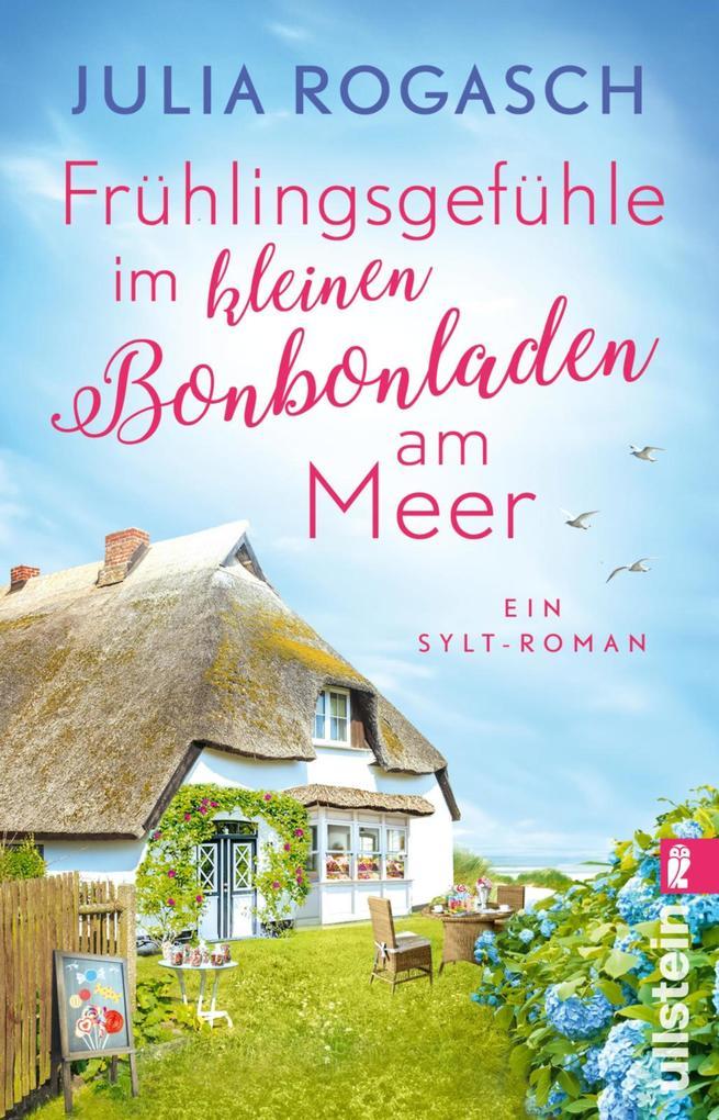 ebook Julia Rogasch: Frühlingsgefühle im kleinen Bonbonladen am Meer bei ebook.de Online Shopping