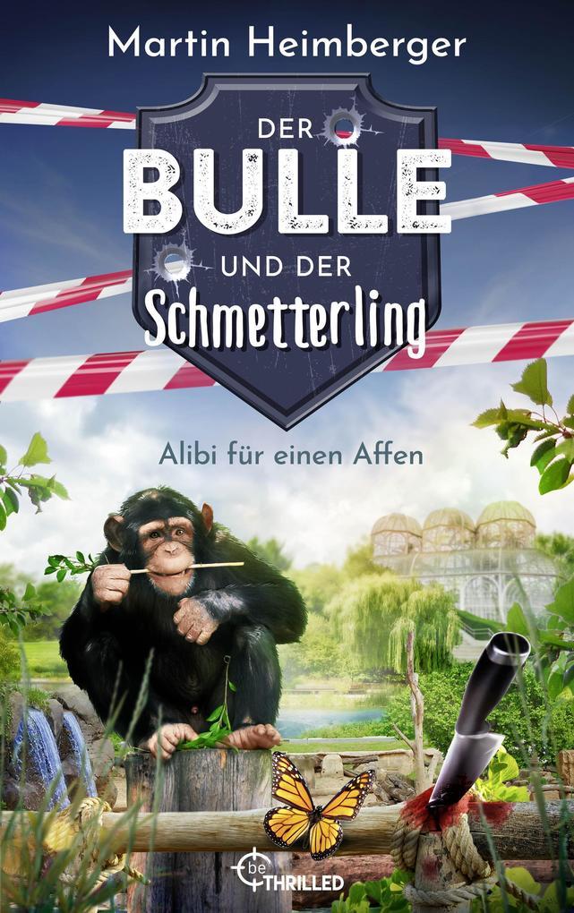 ebook Martin Heimberger: Der Bulle und der Schmetterling - Alibi für einen Affen bei ebook.de Wochenangebot