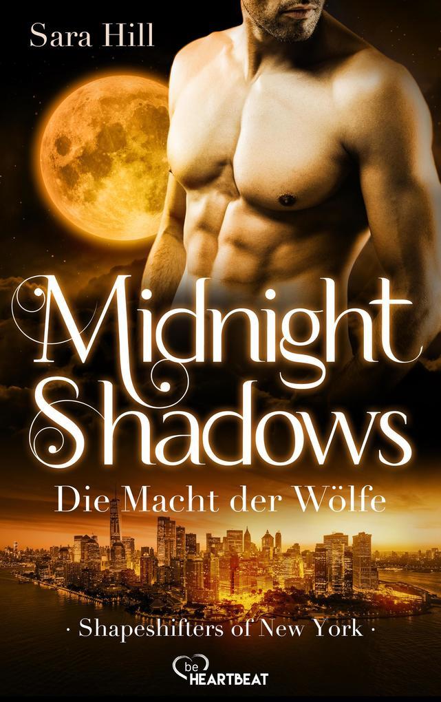 ebook Sara Hill: Midnight Shadows - Die Macht der Wölfe bei ebook.de