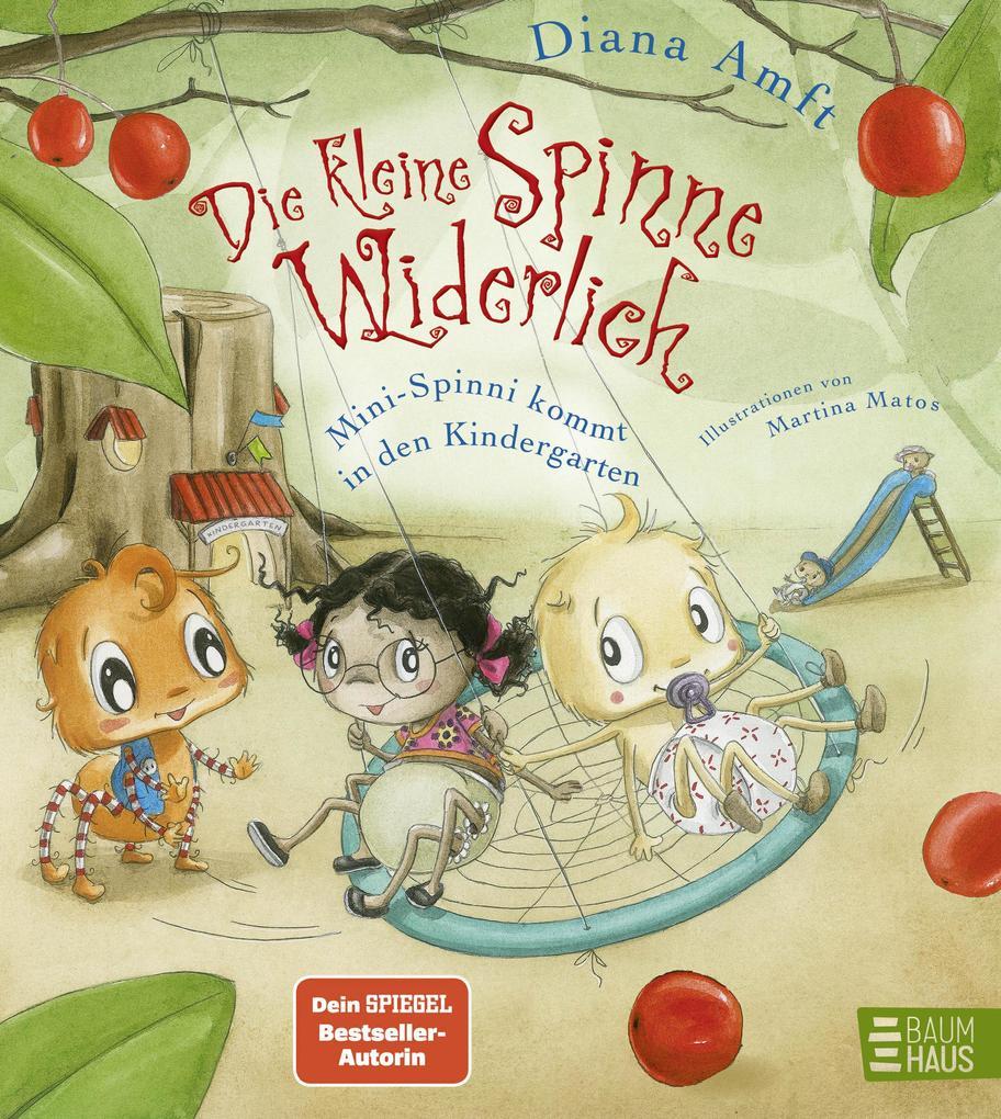 ebook Diana Amft: Die kleine Spinne Widerlich - Mini-Spinni kommt in den Kindergarten bei ebook.de