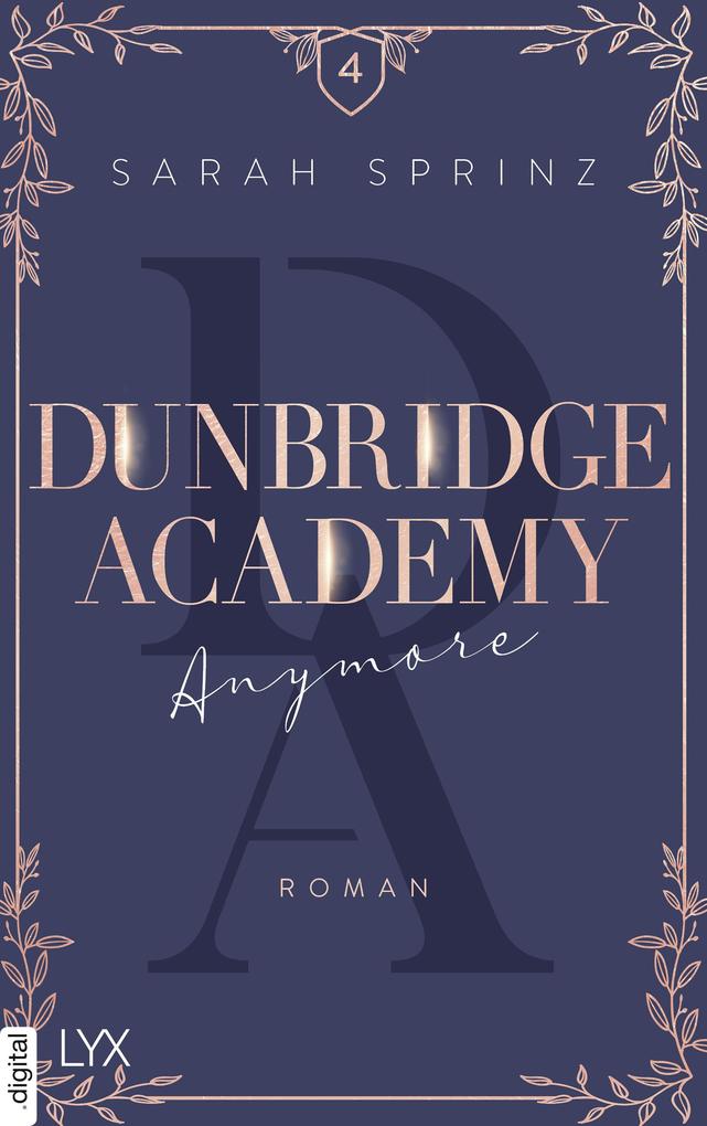 ebook Sarah Sprinz: Dunbridge Academy - Anymore bei ebook.de