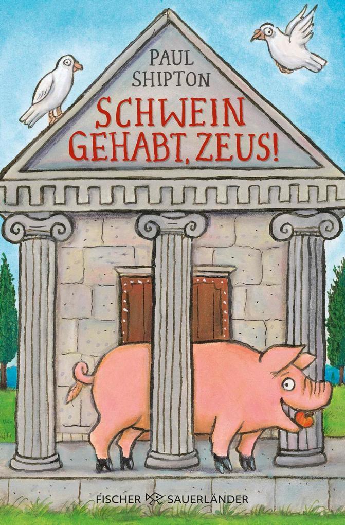 ebook Paul Shipton: Schwein gehabt Zeus bei ebook.de