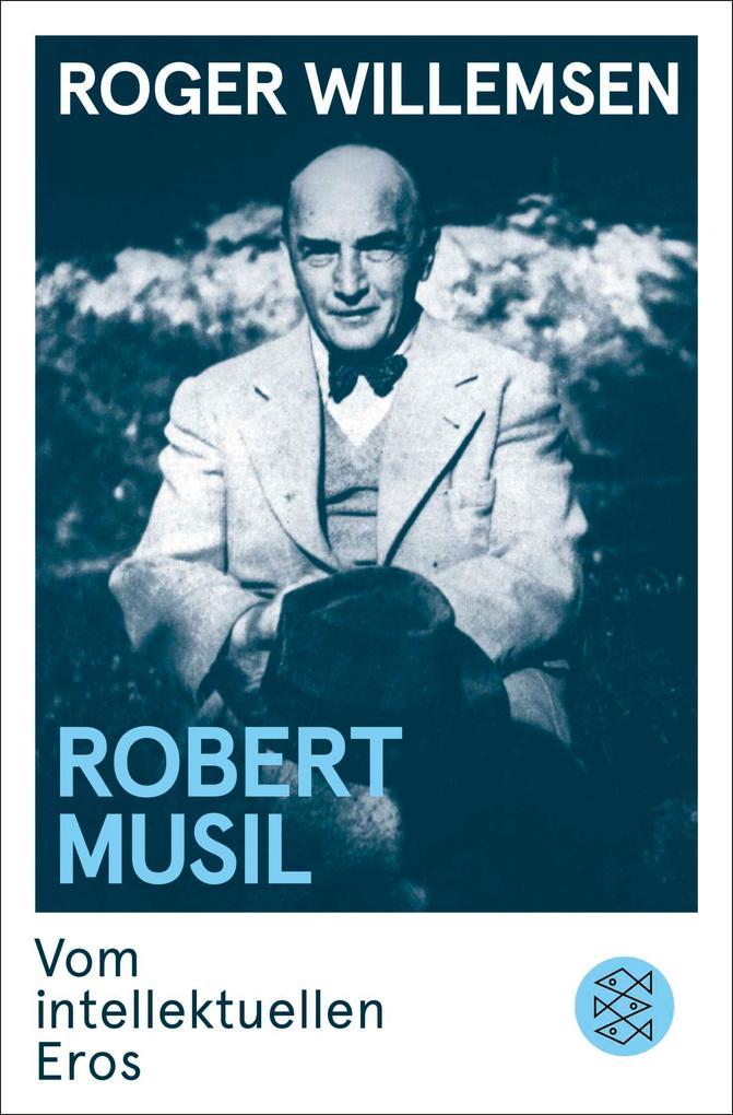 ebook Roger Willemsen: Robert Musil bei ebook.de
